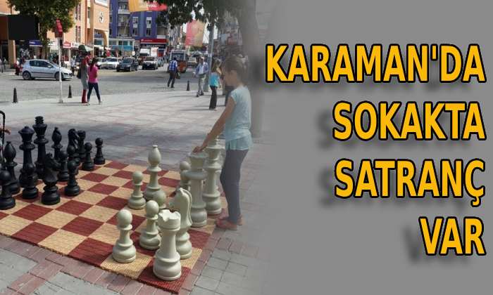 Karaman’da sokakta satranç var