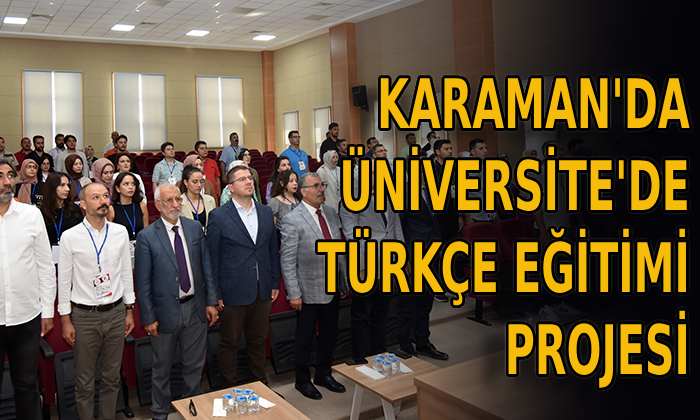 Karaman’da ‘Türkçe Eğitimi’ Konulu TÜBİTAK Projesi