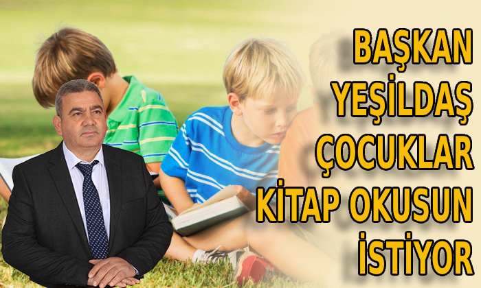 Soner Yeşildaş çocuklar kitap okusun istiyor