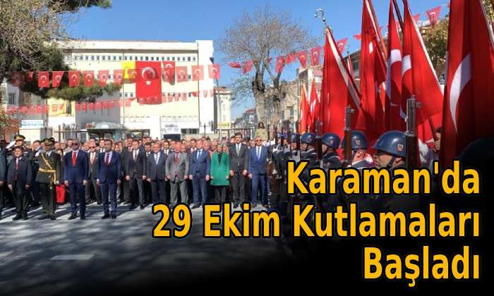 Karaman’da 29 Ekim Kutlamaları Başladı