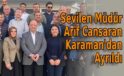 Sevilen Müdür Arif Cansaran Karaman’dan Ayrıldı