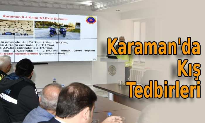 Karaman’da Kış Tedbirleri