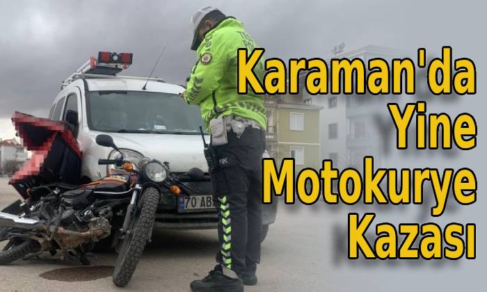 Karaman’da Yine Motokurye Kazası