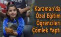 Karaman’da Özel Eğitim Öğrencileri Çömlek Yaptı