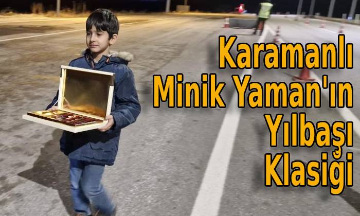 Karamanlı Minik Yaman’ın Yılbaşı Klasiği