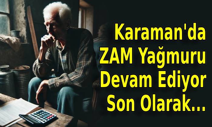 Karaman’da ZAM Yağmuru Devam Ediyor