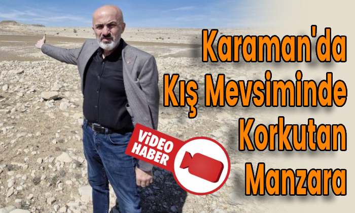 Karaman’da Kış Mevsiminde Korkutan Manzara