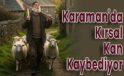 Karaman’da Kırsal Kan Kaybediyor