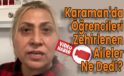 Karaman’da Öğrencileri Zehirlenen Aileler Ne Dedi?