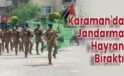 Karaman’da Jandarma Hayran Bıraktı