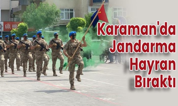 Karaman’da Jandarma Hayran Bıraktı