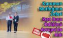 Karaman Mutfağının Zaferi Rıza Duru Ödülünü Avrupa’da Aldı
