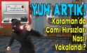 Karaman’da Cami Hırsızları Nasıl Yakalandı?