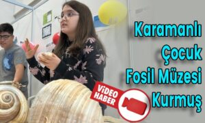 Karamanlı Çocuk Fosil Müzesi Kurmuş