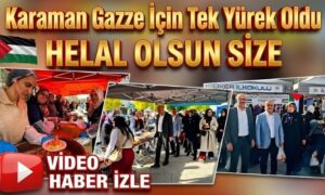 Karaman Gazze için Tek Yürek Oldu