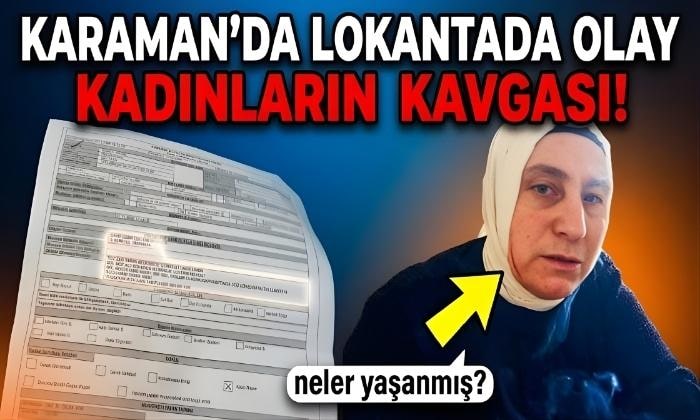 Karaman’da Lokantada Olay