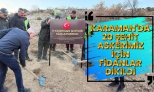 Karaman’da Şehit Düşen Askerlerimiz Anısına Fidan