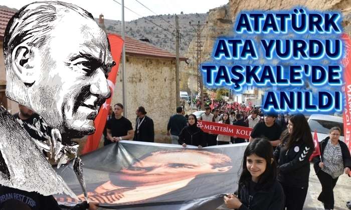 Atatürk Ata Yurdu Taşkale’de Anıldı