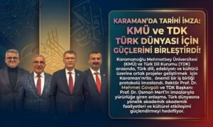 Karaman’da Türk Dünyası için Güçler Birleştirildi