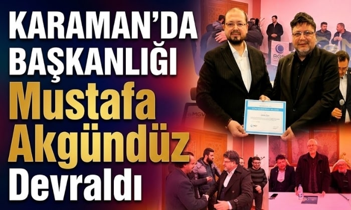 Karaman’da Başkanlığı Akgündüz Devraldı