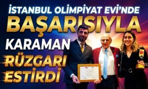 Olimpiyat Evi’nde Karaman Rüzgarı