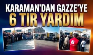 Karaman’ın Kalbi Gazze İçin Attı