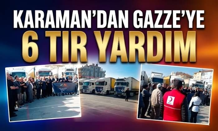 Karaman’ın Kalbi Gazze İçin Attı
