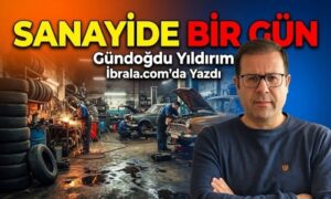 SANAYİDE BİR GÜN
