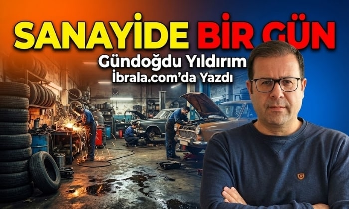 SANAYİDE BİR GÜN