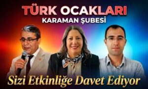 Türk Ocakları Karaman Şubesi’nde Etkinlik