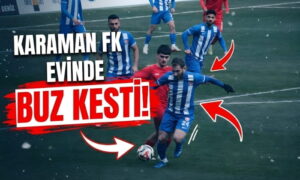 Karaman FK Evinde Buz Kesti