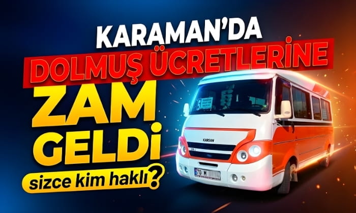 Karaman’da Dolmuş Ücretine Zam!