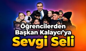 Öğrencilerden Başkan Kalaycı’ya Sevgi Seli