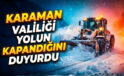Karaman Valiliği Kapandığını Duyurdu