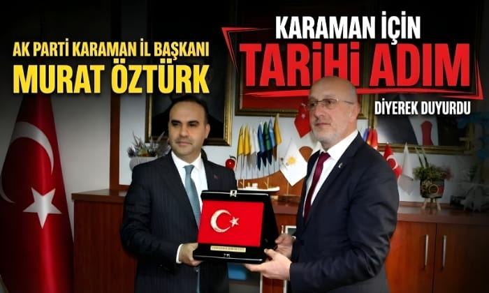 Murat Öztürk Tarihi Adım Diyerek Duyurdu