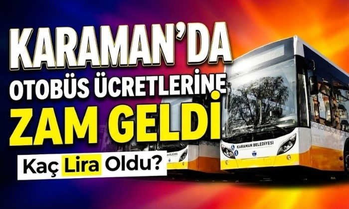 Karaman’da Otobüs Ücretlerine Zam Geldi