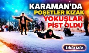 Poşetler Kızak, Yokuşlar Pist Oldu