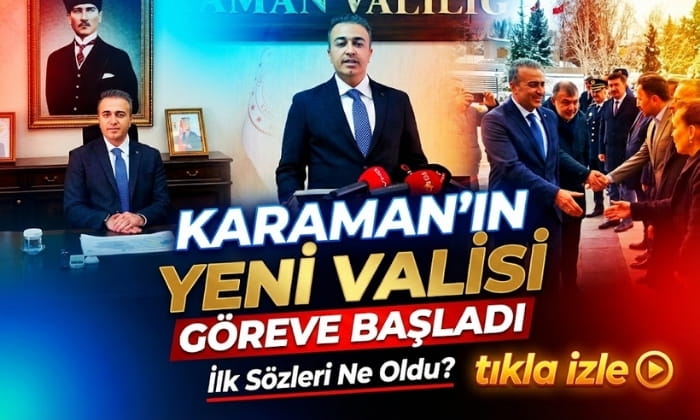 Karaman’ın Yeni Valisi Göreve Başladı