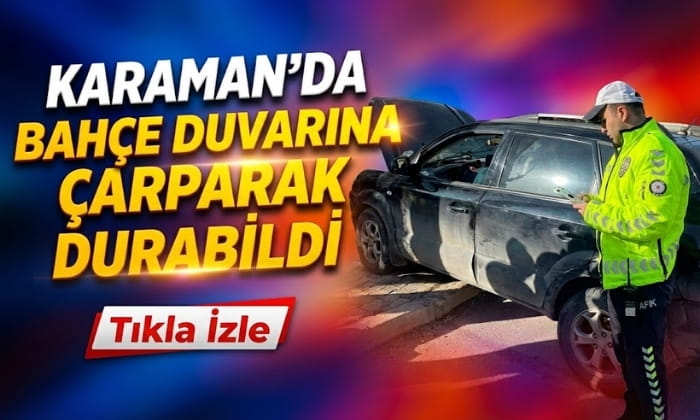 Karaman’da Korkutan Kaza