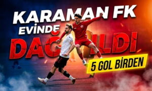 Karaman FK Evinde Dağıldı