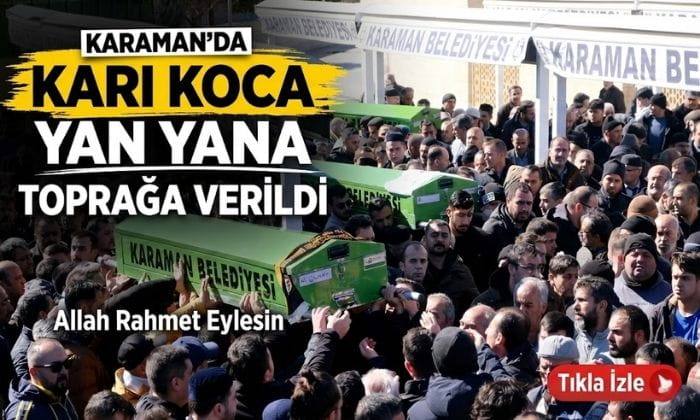 Karı Koca Yan Yana Toprağa Verildi
