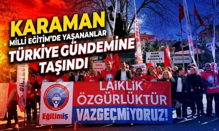 Karaman’da Yaşananlar Türkiye Gündeminde