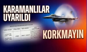 Karamanlılara Korkmayın Uyarısı