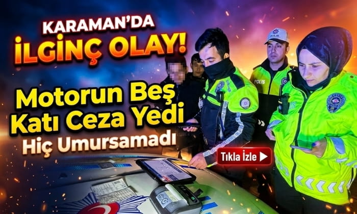 Karaman’da Pes Dedirten Olay