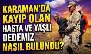 Karaman’da Nefes Kesen Arama
