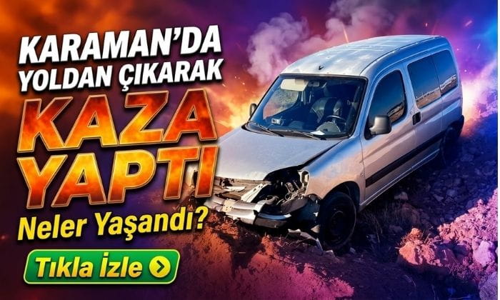 Karaman’da Yolda Savruldu