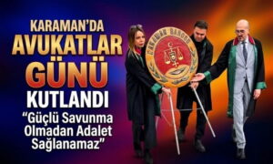 Karaman’da Avukatlar Günü Kutlandı
