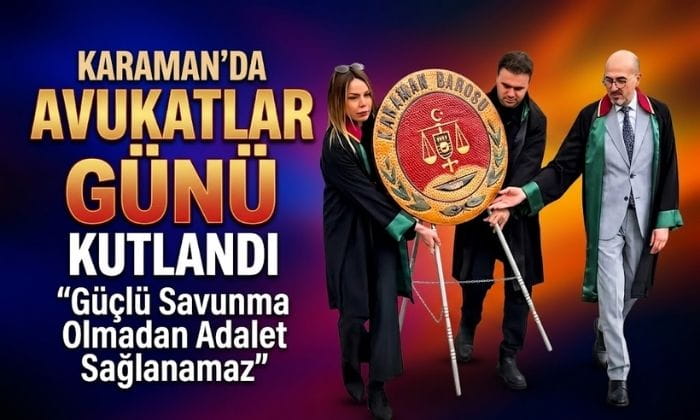 Karaman’da Avukatlar Günü Kutlandı