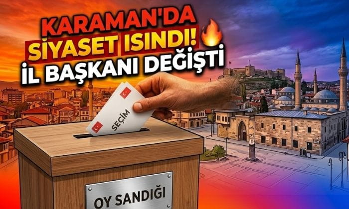 Karaman’da Siyaset Isındı!