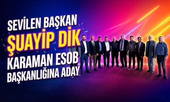 Şuayip Dik Başkanlığa Aday